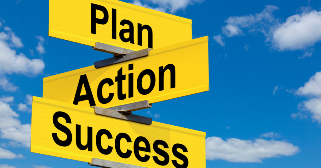 road signages with words saying "plan, action, success"